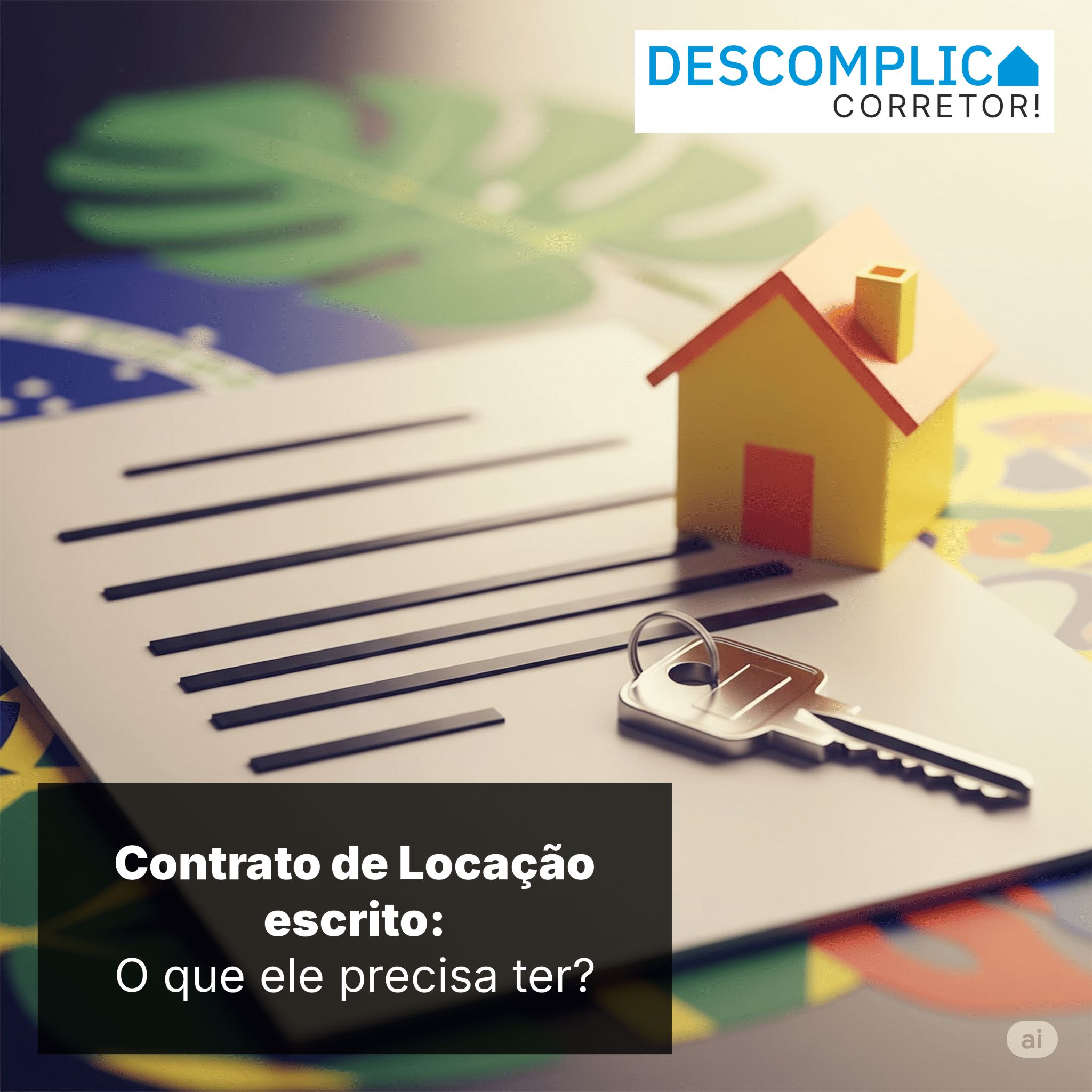 Contrato de Locação escrito: O que ele precisa ter?
